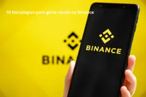 Leia mais sobre o artigo 10 Estratégias para gerar renda na Binance