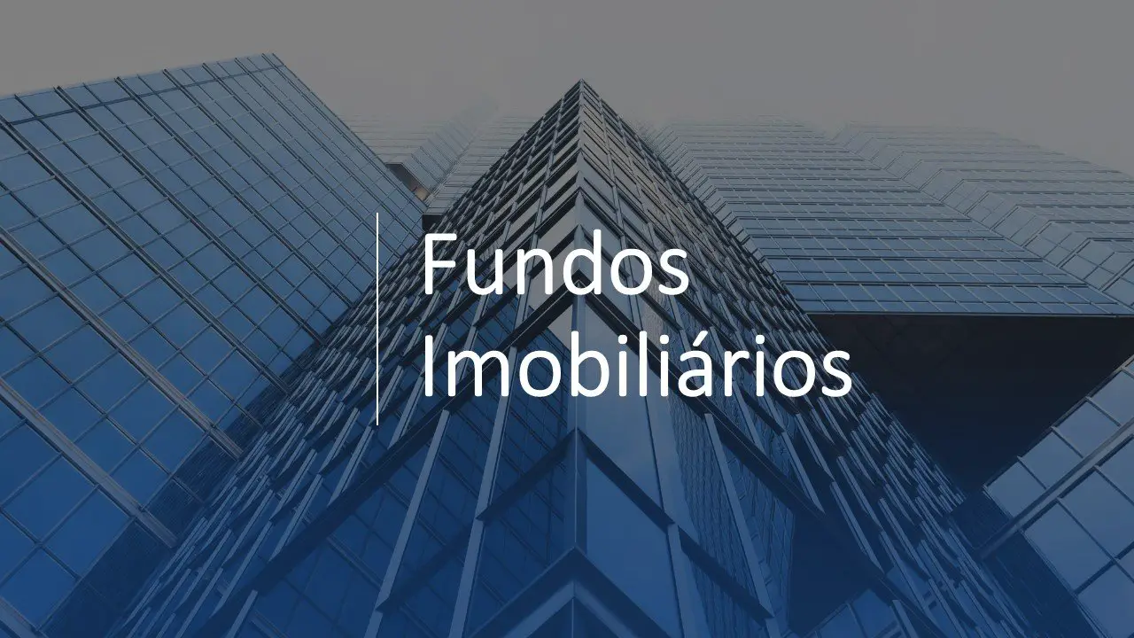 No momento, você está visualizando O que são FIIs? Entenda os Fundos Imobiliários